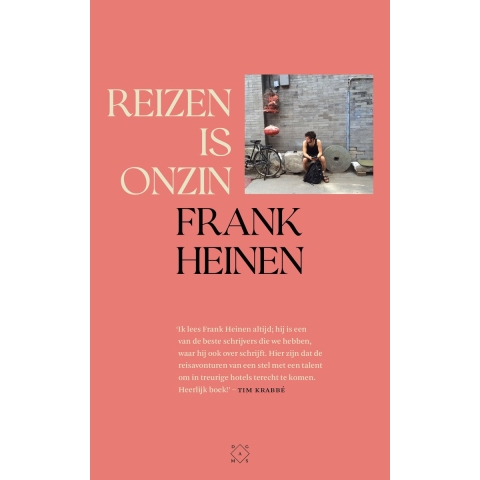 Reizen is onzin (Paperback)