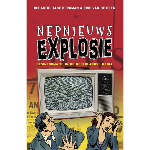 Nepnieuwsexplosie (Paperback)