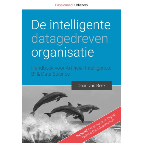 De intelligente, datagedreven organisatie (Hardback)