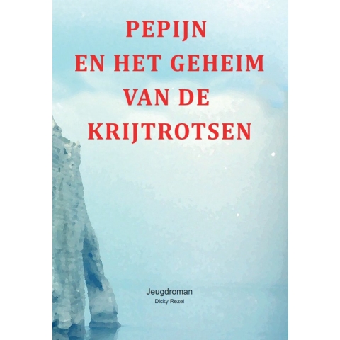 Pepijn en het geheim van de krijtrotsen (Paperback)