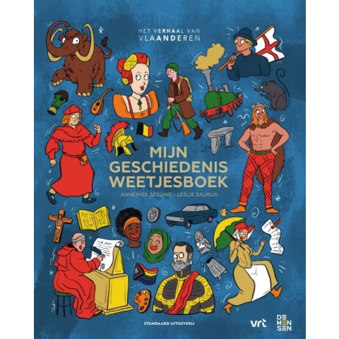 Het verhaal van Vlaanderen: Mijn geschiedenisweetjesboek (Hardback)