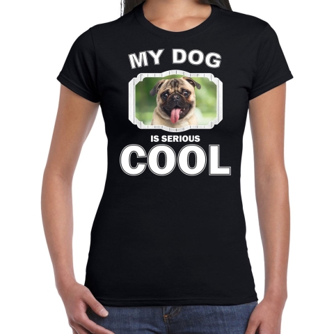 Mopshond honden t-shirt my dog is serious cool zwart voor dames L -