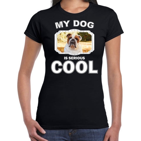 Britse bulldogs honden t-shirt my dog is serious cool zwart voor dames S -