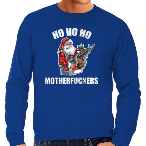 Hohoho motherfuckers foute Kerstsweater / Kersttrui blauw voor heren M -