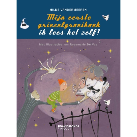 Mijn eerste griezelgroeiboek (Hardback)