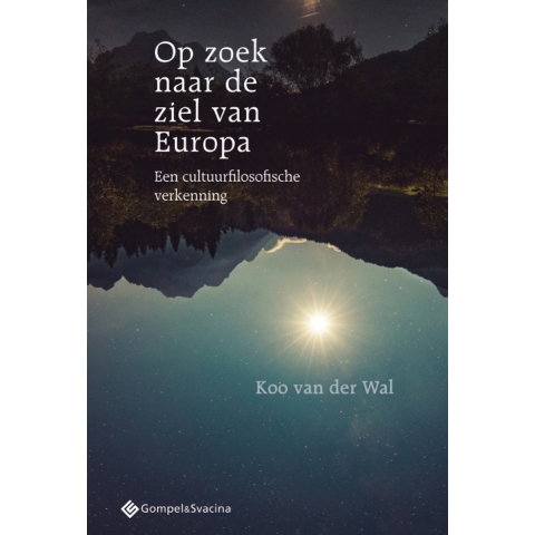 Op zoek naar de ziel van Europa (Paperback)