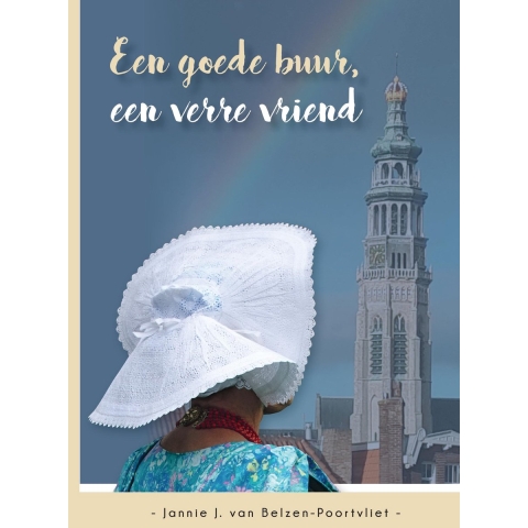 Een goede buur, een verre vriend (Paperback)