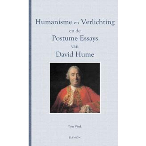 Humanisme en verlichting en de postume essays van David Hume (Hardback)