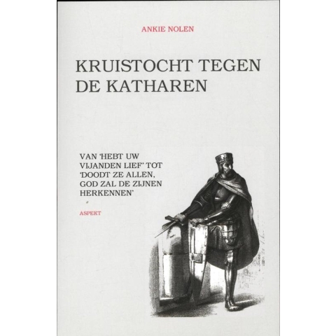 Kruistocht tegen de Katharen (Paperback)