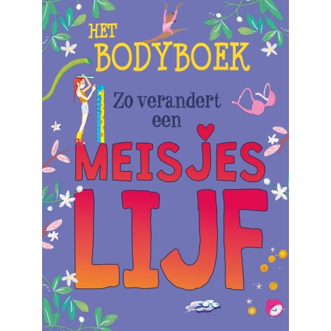 Zo verandert een meisjeslijf (Hardback)