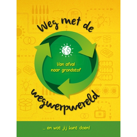 Weg met de wegwerpwereld (Hardback)