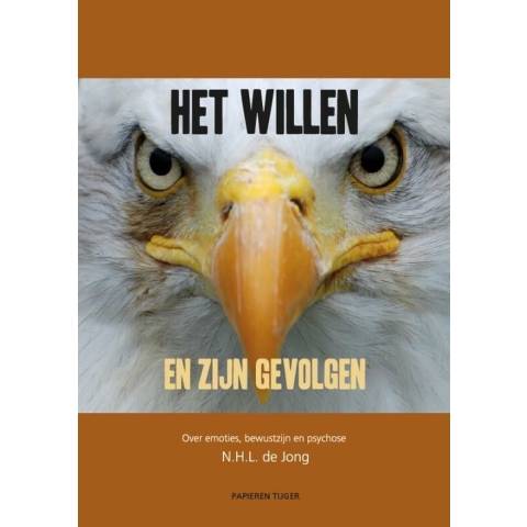 Het willen en zijn gevolgen (Paperback)