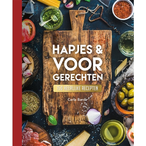 Hapjes & Voorgerechten - 150 recepten (Hardback)