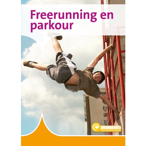 Freerunning en parkour (Hardback)