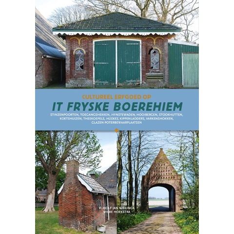 Cultureel erfgoed op het Friese boerehiem (Hardback)
