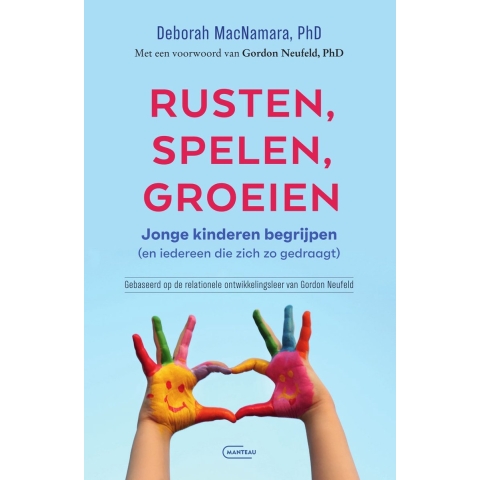 Rusten, spelen, groeien (Paperback)
