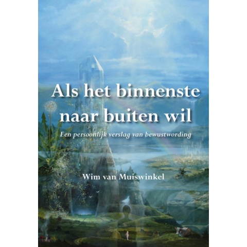 Als het binnenste naar buiten wil (Paperback)