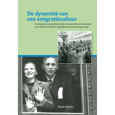 De dynamiek van een emigratiecultuur (Paperback)