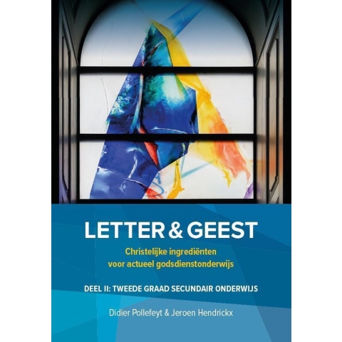 Letter en Geest deel II: tweede graad Secundair Onderwijs (Paperback)