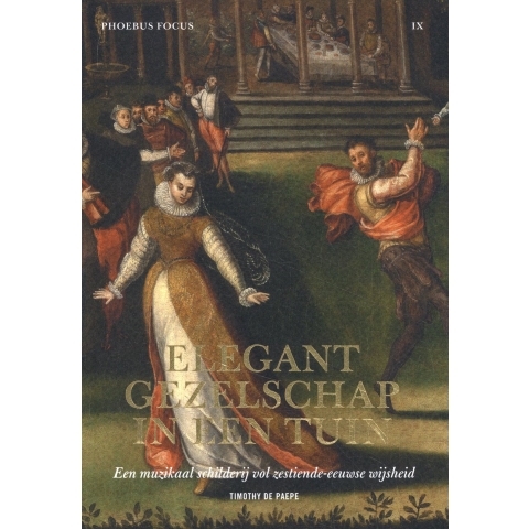 Elegant gezelschap in een tuin. Een muzikaal schilderij vol wijsheid (Paperback)