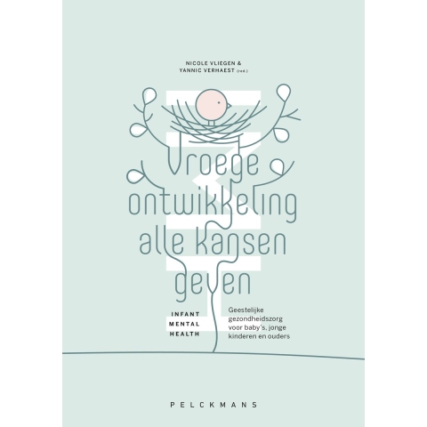 Vroege ontwikkeling alle kansen geven (Paperback)