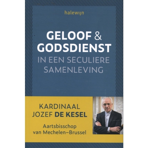 Geloof en godsdienst in een seculiere samenleving PAPERBACK (Paperback)