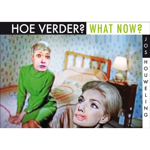 Hoe verder? / What Now? (Paperback)