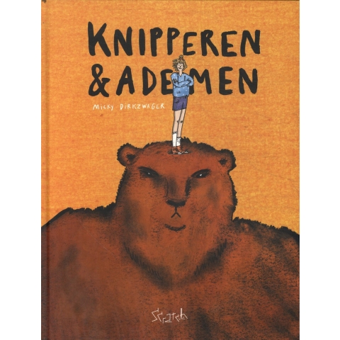Knipperen & Ademen (Hardback)
