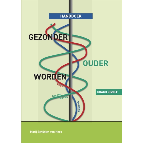Handboek Gezonder Ouder Worden (Paperback)