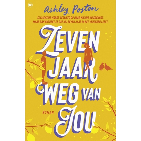 Zeven jaar weg van jou (Paperback)