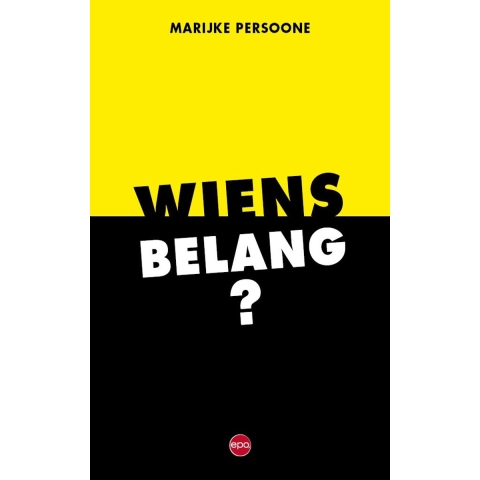 Wiens belang? (Paperback)