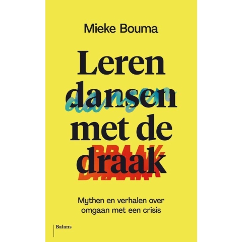 Leren dansen met de draak (Paperback)