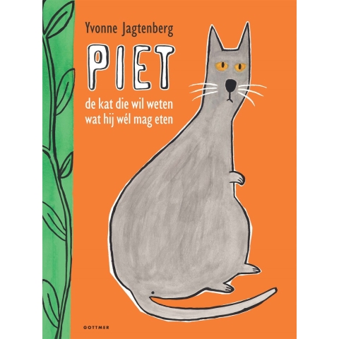 Piet de kat die wil weten wat hij wél mag eten (Hardback)