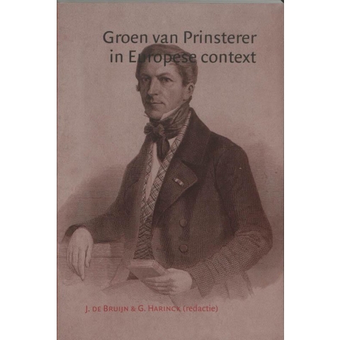 Groen van Prinsterer in Europese context (Paperback)
