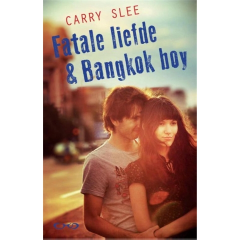Fatale liefde & Bankkok boy (Paperback)