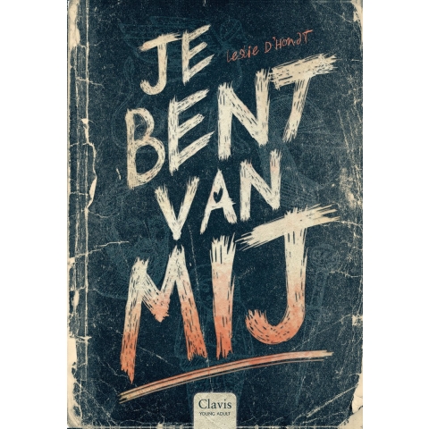 Je bent van mij (Hardback)