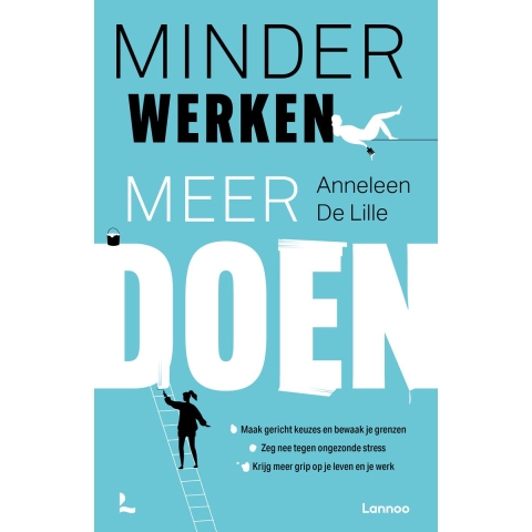 Minder werken, meer doen (Paperback)