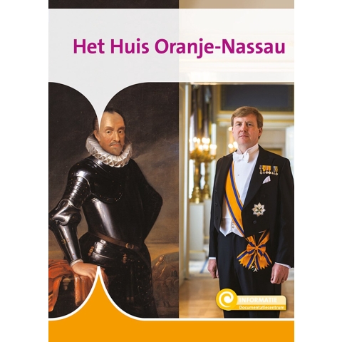 Het Huis Oranje-Nassau (Hardback)
