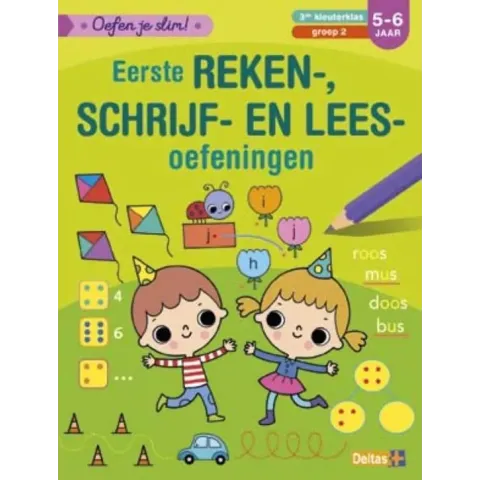 Oefen je slim! Eerste reken-, schrijf-, en leesoefeningen (5-6 j.)