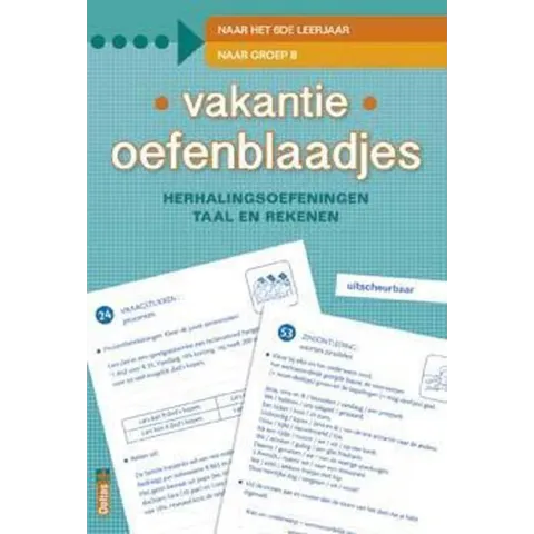 Vakantie oefenblaadjes "naar groep 8"